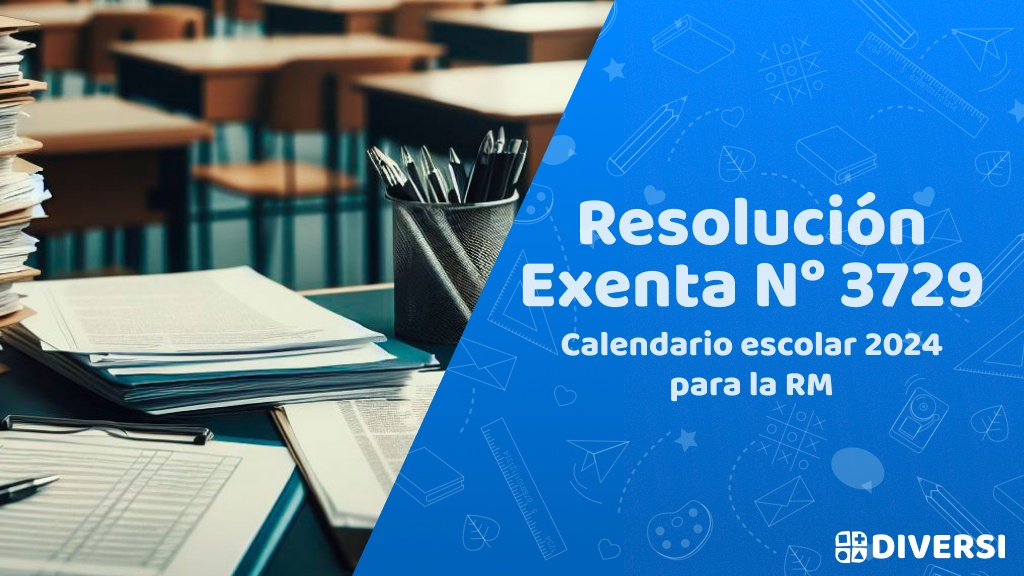 R.Ex. 3729 – Calendario escolar 2024 para la RM