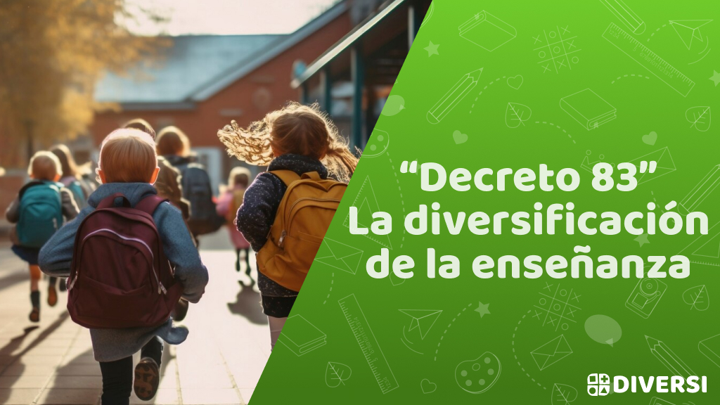 Decreto 83: Diversificación de la Enseñanza