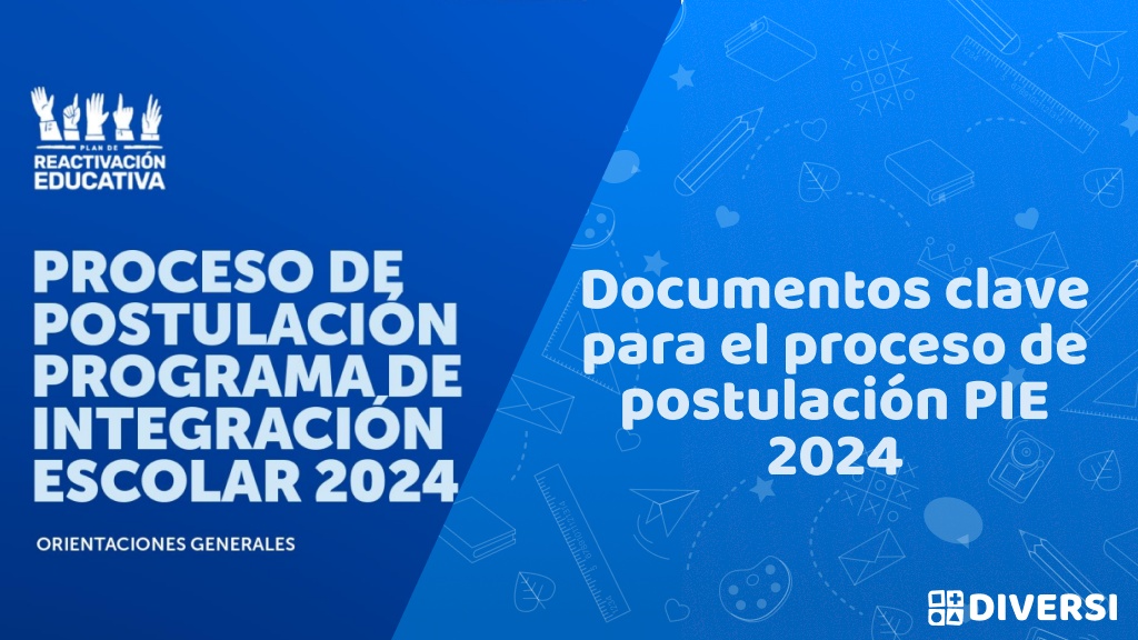 Documentos clave para el proceso de postulación PIE 2024
