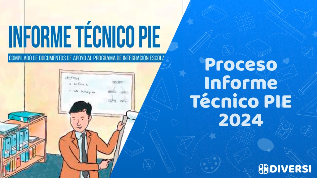 Proceso Informe Técnico PIE 2024