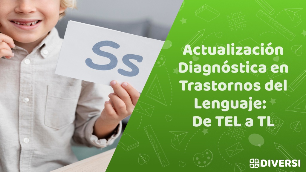 Actualización Diagnóstica en Trastornos del Lenguaje: Hacia una Nomenclatura Alineada con el DSM-5