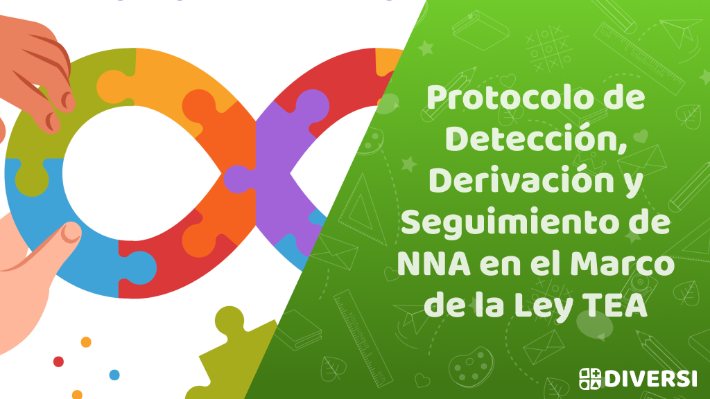 Implementación del Protocolo de Detección, Derivación y Seguimiento de NNA en el Marco de la Ley TEA