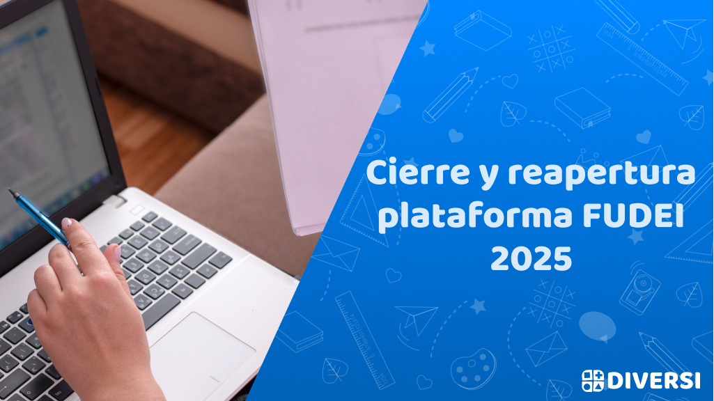Cierre y reapertura de la plataforma FUDEI 2025